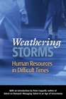 Weathering Storms Human Resources in Difficult Times