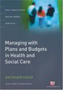 Managing With Plans and Budgets in Health and Social Care