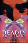 Deadly Butterfly : a Toni Underwood Mystery (Toni Underwood Mysteries)