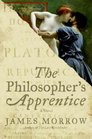 The Philosopher's Apprentice A Novel