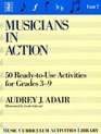 Musicians in Action 50 ReadyToUse Activities for Grades 39