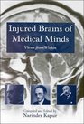 Injured Brains of Medical Minds Views From Within