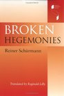 Broken Hegemonies