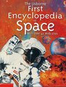 The Usborne First Encyclopedia of Space