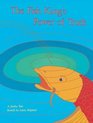 The Fish King's Power of Truth (Jataka Tales (Paperback))