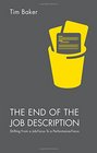 The End of the Job Description Shifting From a JobFocus To a PerformanceFocus