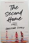The Second Home (A Novel)