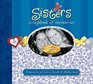 Sisters Scrapbook of Memories Treasures of Love Faith and Tradition