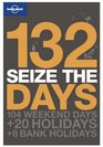 132 Seize the Days