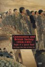 Communists and British Society 19201991 People of a Special Mould