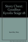 Story Chest Goodbye Kyrolis Stage 18