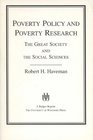 Poverty Policy  Poverty Research The Great Society  the Social Sciences