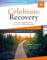 Celebrate Recovery Leader's Guide Updated Edition A Recovery Program Based on Eight Principles from the Beatitudes