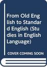 From Old English to Standard English