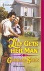 Lily Gets Her Man (Harlequin Historical Series, No 554)