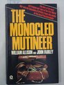 Monocled Mutineer