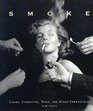Smoke Cigars Cigarettes Pipes and Other Combustibles