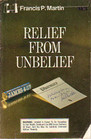 Relief From Unbelief