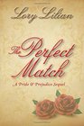 The Perfect Match a Pride and Prejudice sequel
