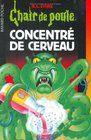 Concentre de cerveau nlle dition