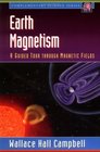 Earth Magnetism  A Guided Tour Through Magnetic Fields