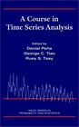 A Course in Time Series Analysis