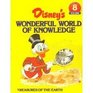 Disney's Wonderful World of Knowledge: Treasures of the Earth