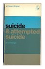 Suicide and Attempted Suicide