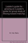 Leader's guide for growing on