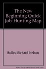 The New Beginning Quick JobHunting Map