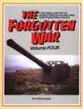 The Forgotten War A Pictorial History of World War II in Alaska and Northwestern Canada