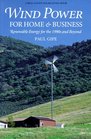 Wind Power for Home  Business Renewable Energy for the 1990s and Beyond