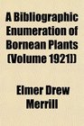 A Bibliographic Enumeration of Bornean Plants