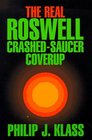The Real Roswell CrashedSaucer Coverup
