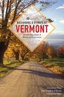 Backroads & Byways of Vermont (First Edition)  (Backroads & Byways)