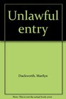 Unlawful entry