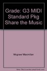 Grade G3 MIDI Standard Pkg Share the Music