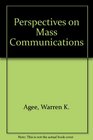 Perspectives on Mass Communications