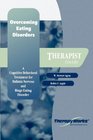 Overcoming Eating Disorders: A Cognitive-Behavioral Treatment for Bulimia Nervosa and Binge-Eating Disorder