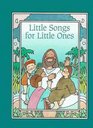 Little Songs For Little Ones