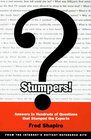 Stumpers  Answers to Hundreds of Questions that Stumped the Experts