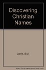 Discovering Christian Names