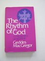The rhythm of God A philosophy of worship