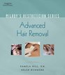 Milady's Aethetician Series Advanced Hair Removal Advanced Hair Removal