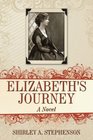Elizabeth's Journey: A Novel