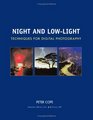 Night and LowLight Techniques for Digital Photography