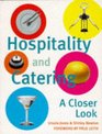 Hospitality and Catering A Closer Look