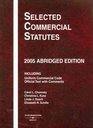 Selected Commercial Statutes 2005
