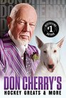 Don Cherry's Hockey Greats and More