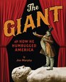 The Giant and How He Humbugged America